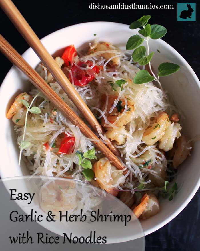 Easy Garlic & Herb Shrimp with Rice Noodles