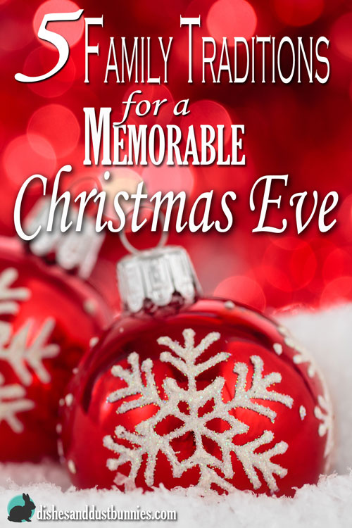 5 Family Traditions for a Memorable Christmas Eve