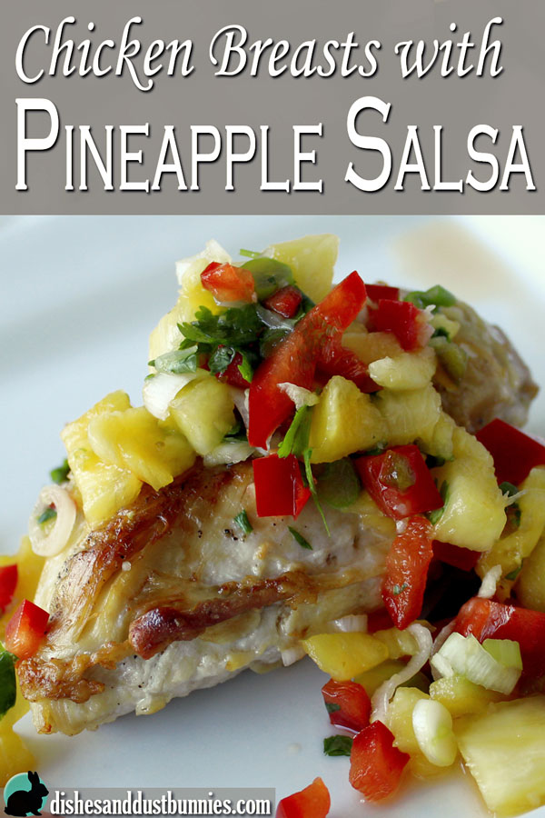 Chicken Breasts with Pineapple Salsa