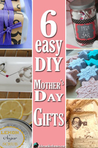 6 Easy DIY Mother's Day Gifts