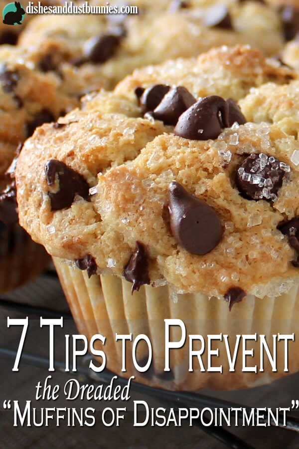 How to Bake Muffins - 7 Tips to Prevent the Dreaded "Muffins of Disappointment"