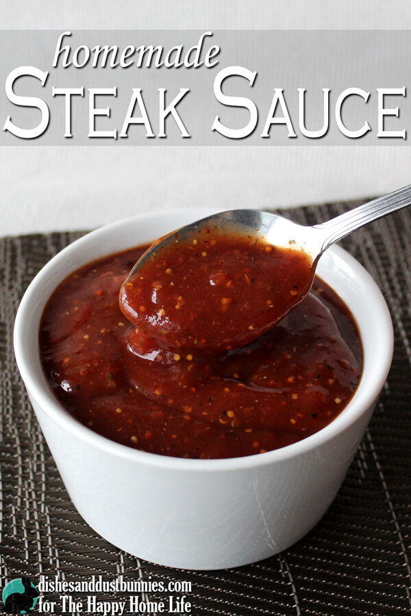 Homemade Steak Sauce - This homemade steak sauce is BIG on flavor and you probably already have all the ingredients in your home.