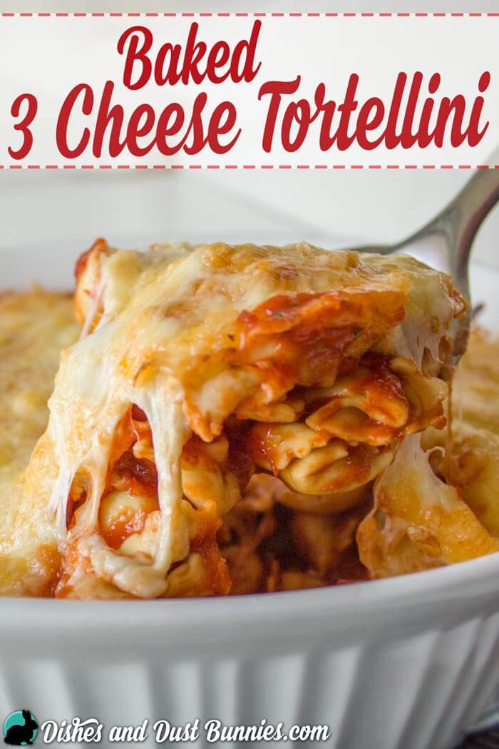 Baked 3 Cheese Tortellini from dishesanddustbunnies.com