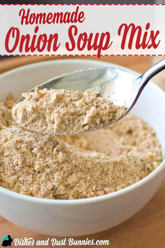 Homemade Onion Soup Mix Recipe from dishesanddustbunnies.com