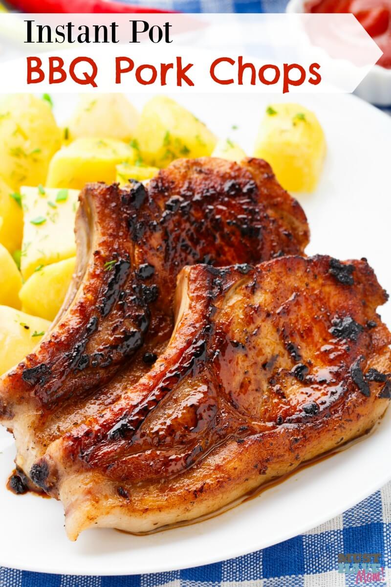 Instant Pot BBQ Pork Chops Recipe from Must Have Mom