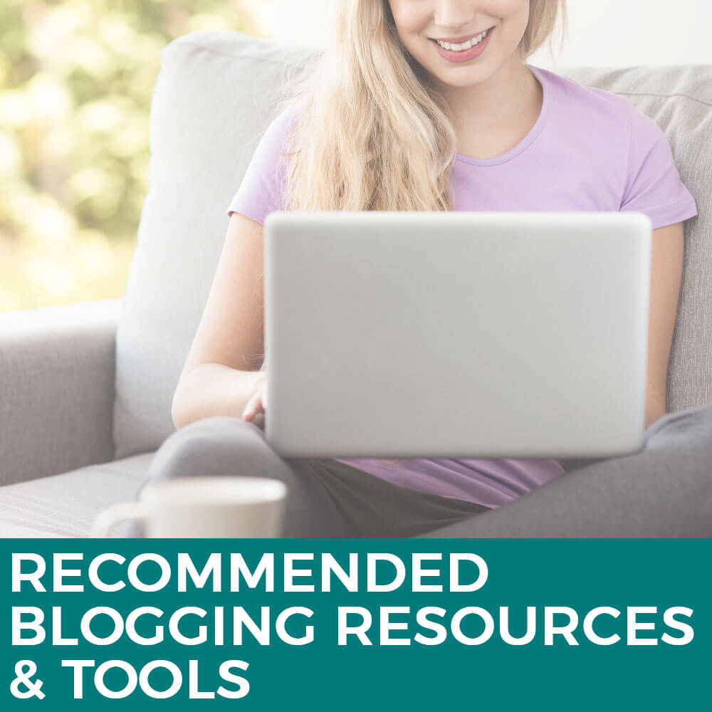 Recommended Blogging Resources & Tools