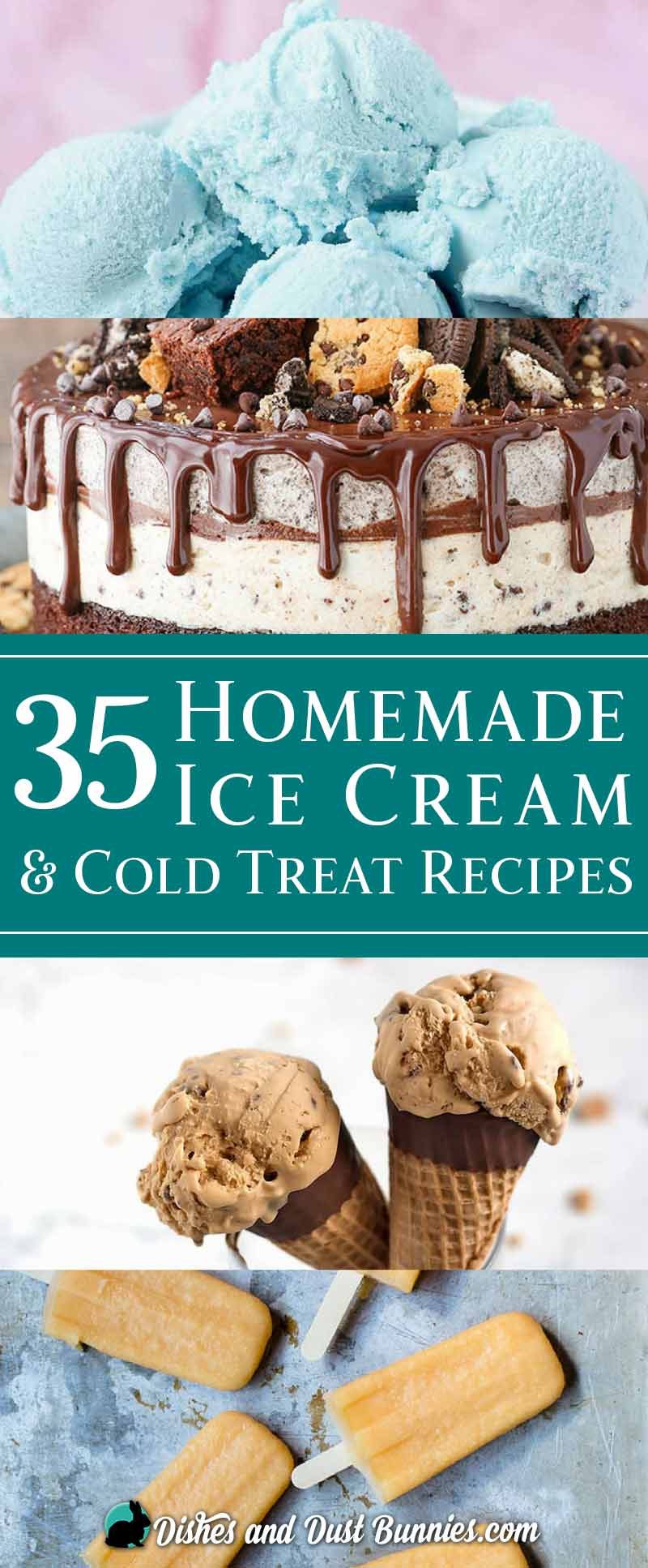 35 Homemade Ice Cream & Cold Treat Recipes - dishesanddustbunnies.com