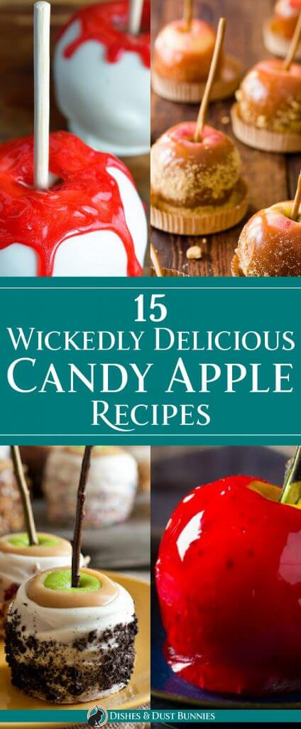 15 Wickedly Delicious Candy Apple Recipes - dishesanddustbunnies.com