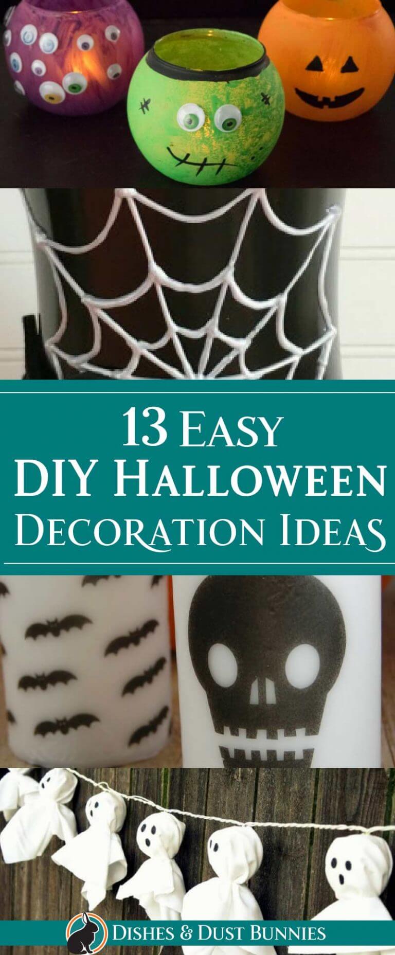 13 Easy DIY Halloween Decoration Ideas Dishes & Dust Bunnies