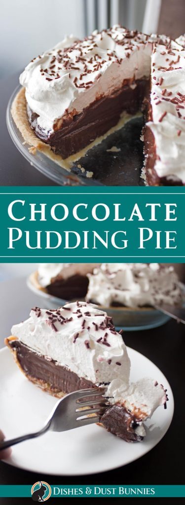 Chocolate Cream Pie aka Chocolate Pudding Pie - Dishes & Dust Bunnies