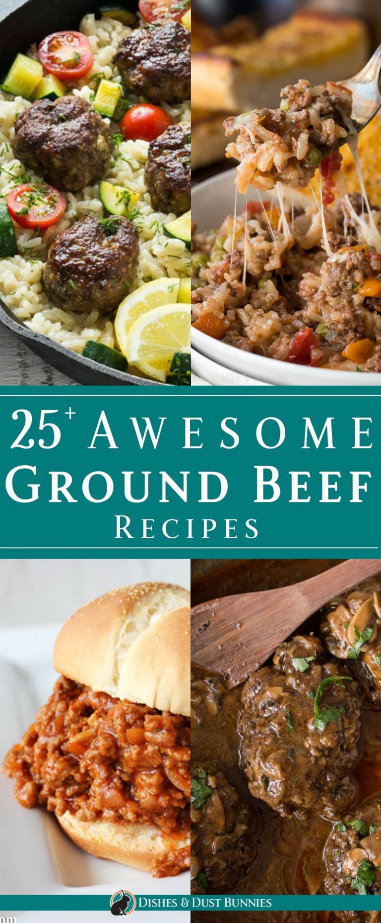 25+ Awesome Ground Beef Recipes Dishes & Dust Bunnies