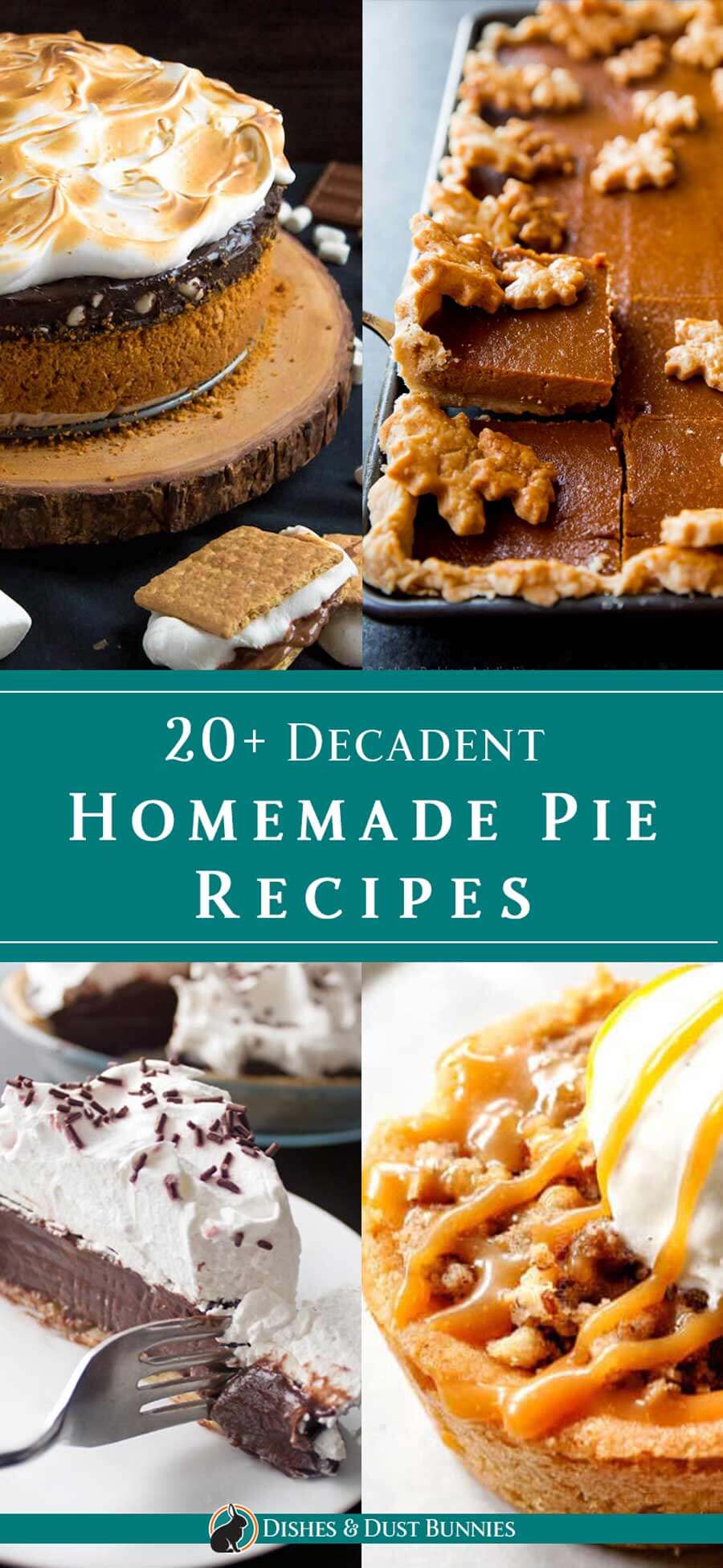 20+ Decadent Homemade Pie Recipes via @mvdustbunnies