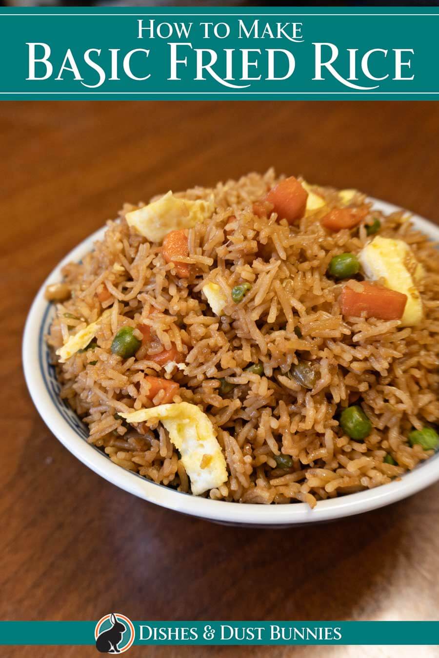 How to Make Basic Chinese Fried Rice - Dishes & Dust Bunnies