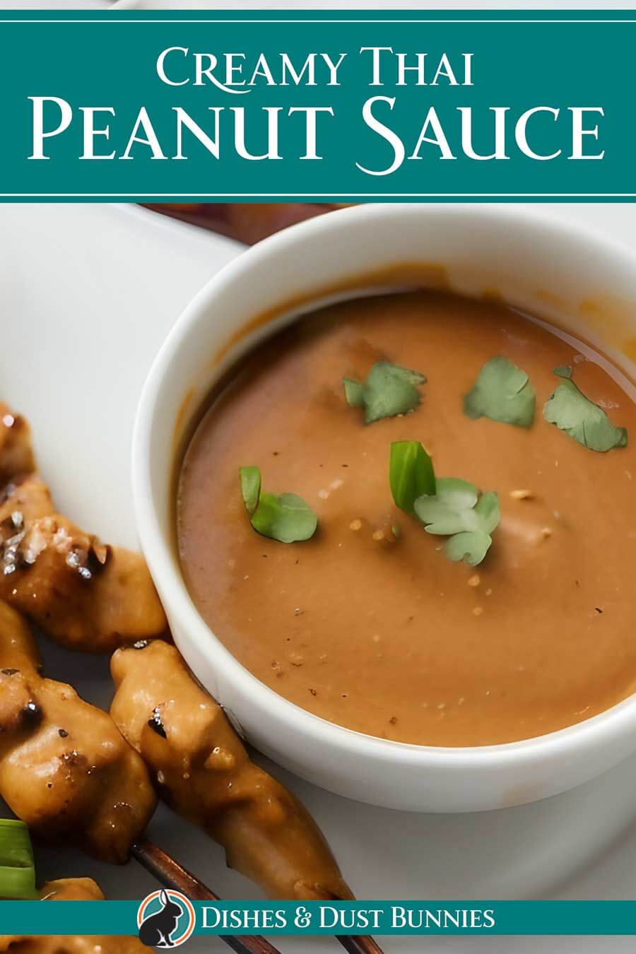 Creamy Thai Peanut Sauce Dishes & Dust Bunnies