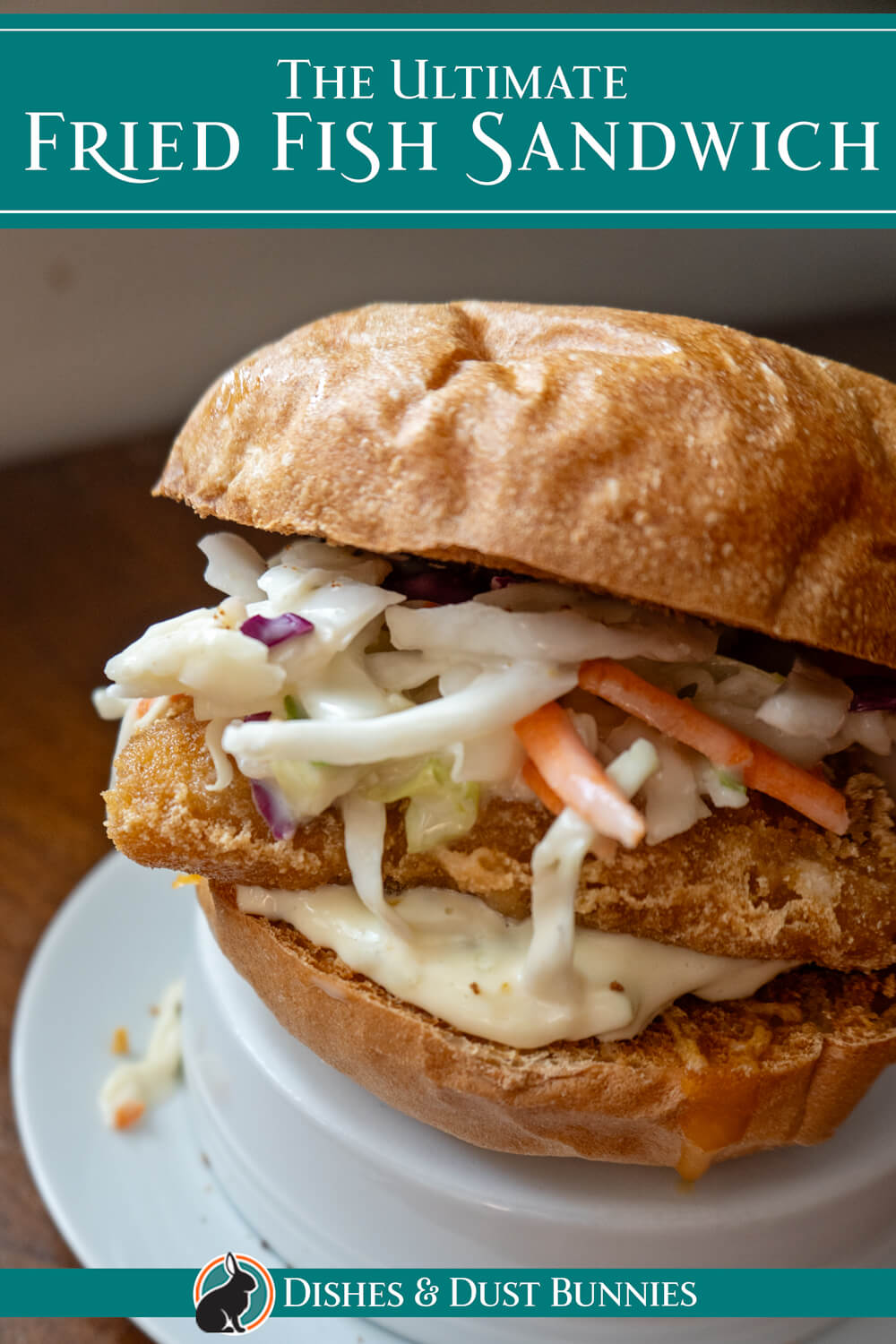 The Ultimate Fried Fish Sandwich